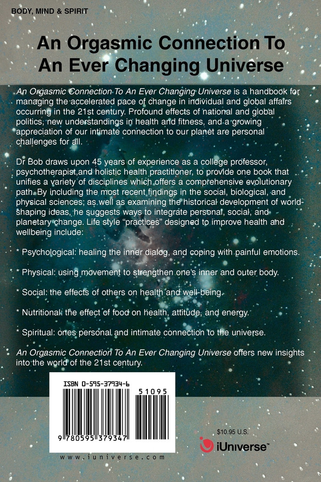 An Orgasmic Connection to an Ever Changing Universe