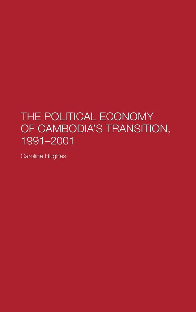 The Political Economy of the Cambodian Transition