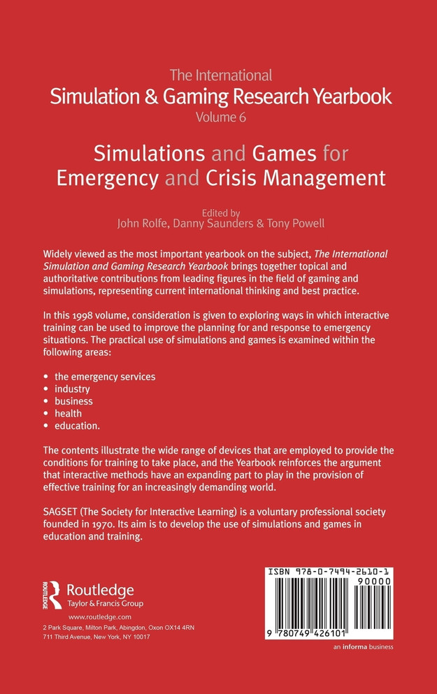 Simulations and Games for Emergency and Crisis Management