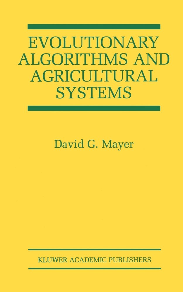 Evolutionary Algorithms and Agricultural Systems