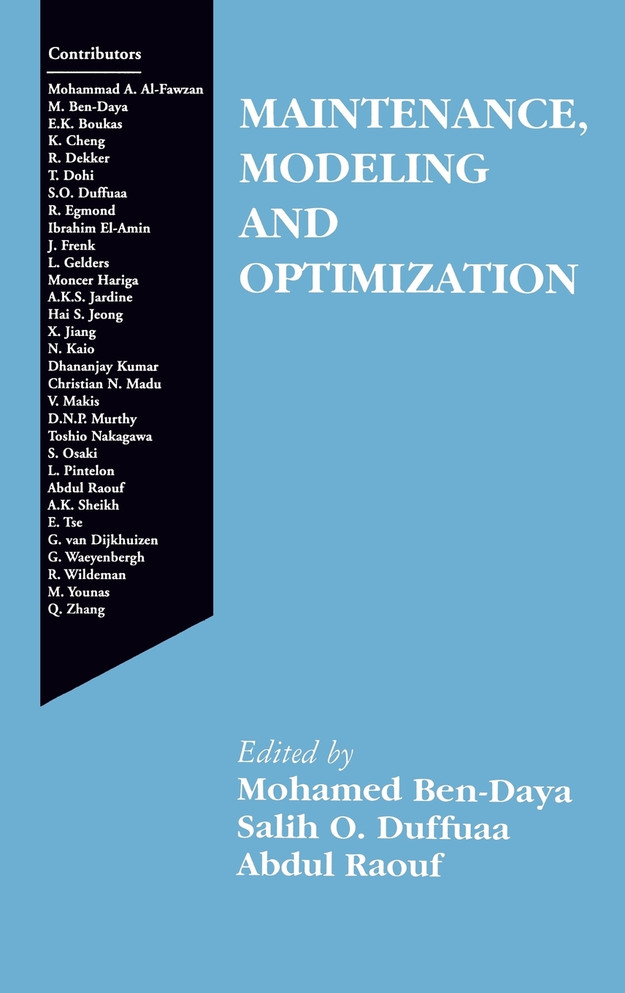 Maintenance, Modeling and Optimization