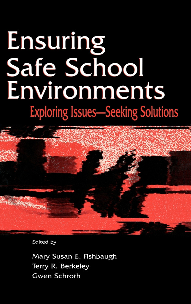 Ensuring Safe School Environments