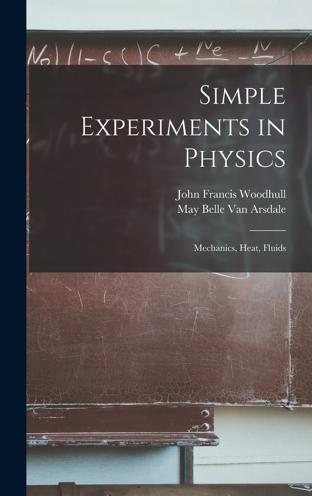 Simple Experiments in Physics