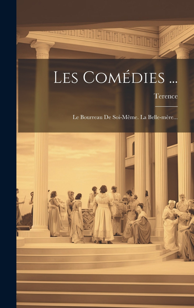 Les Comédies ...