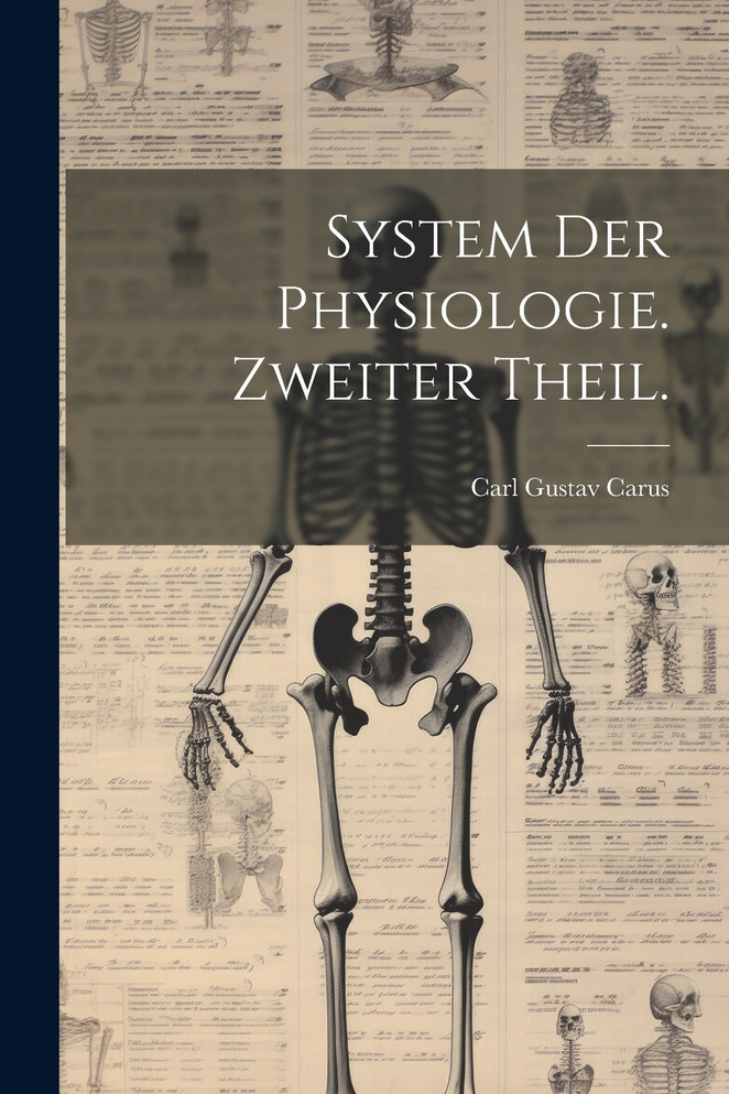 System der Physiologie. Zweiter Theil.