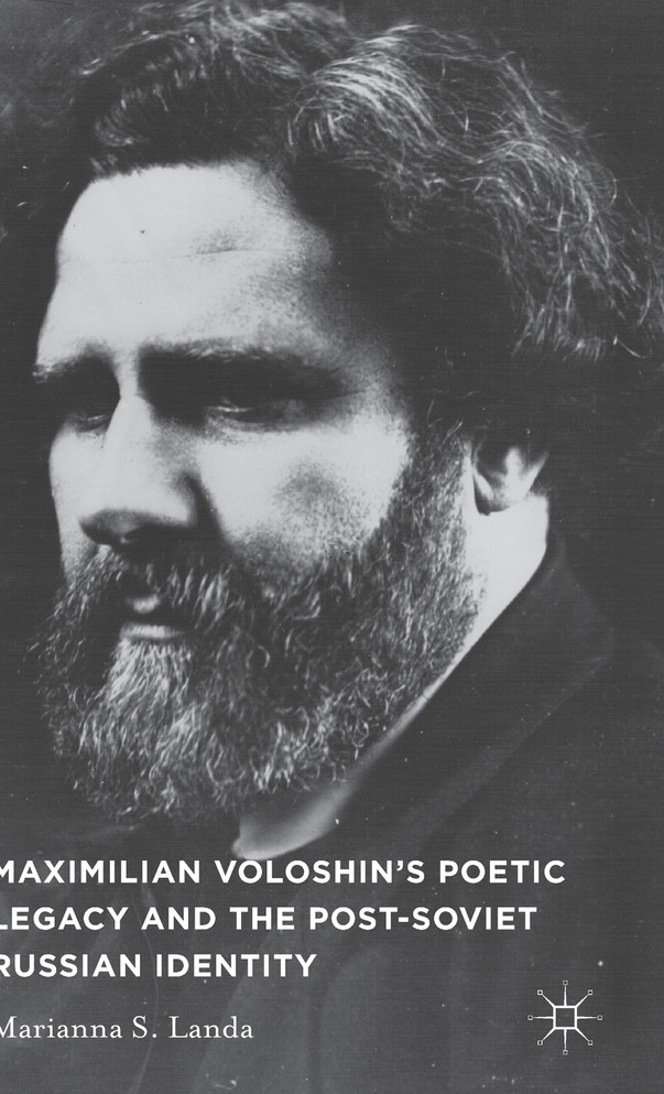Maximilian Voloshin's Poetic Legacy and the Post-Soviet Russian Identity