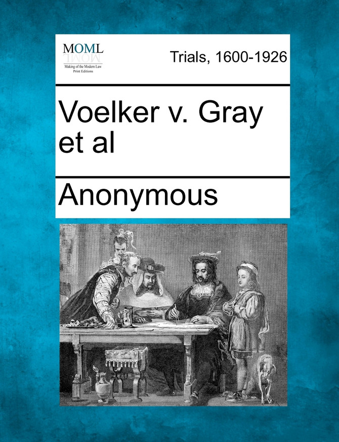 Voelker v. Gray et al
