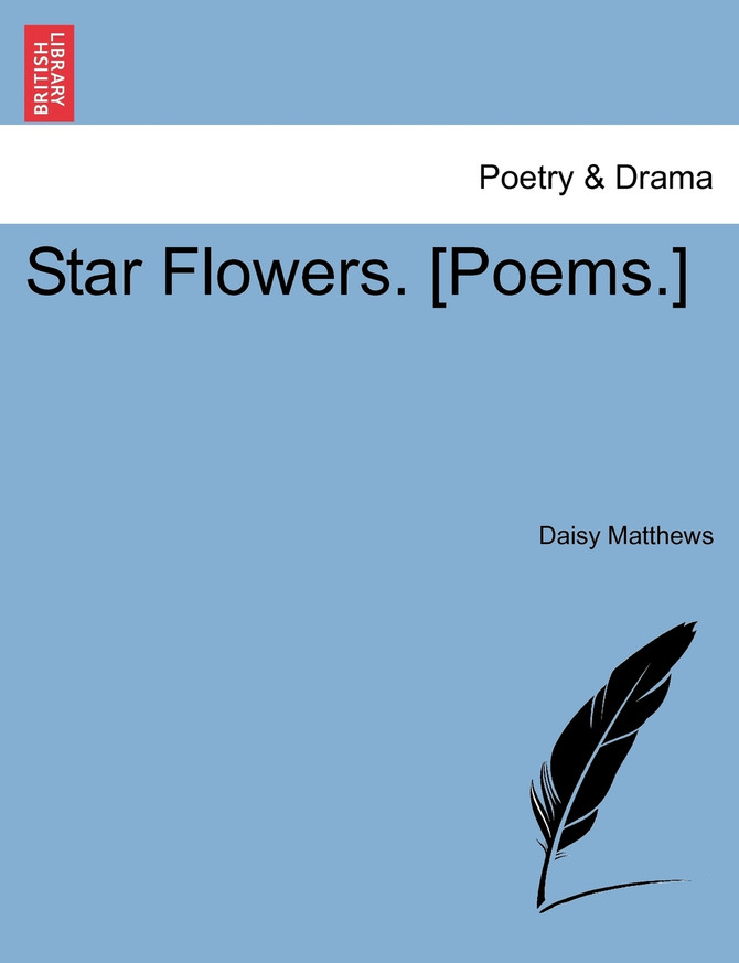 Star Flowers. [Poems.]