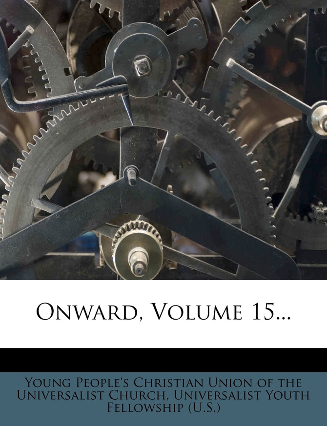 Onward, Volume 15...
