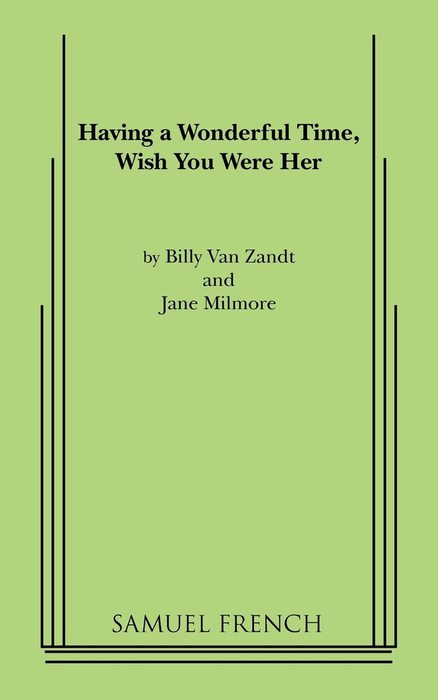 Having a Wonderful Time, Wish You Were Her