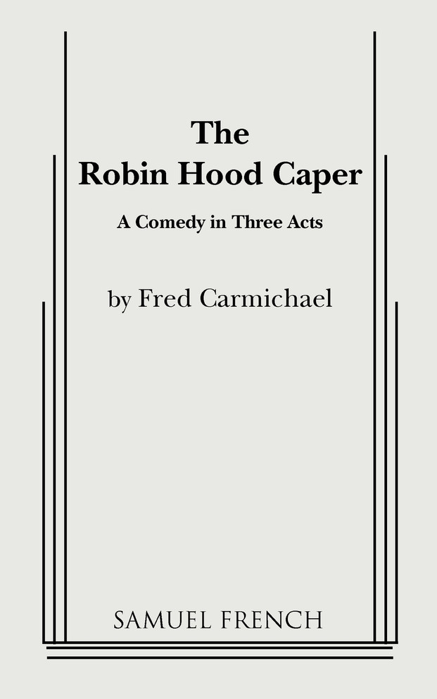 The Robin Hood Caper