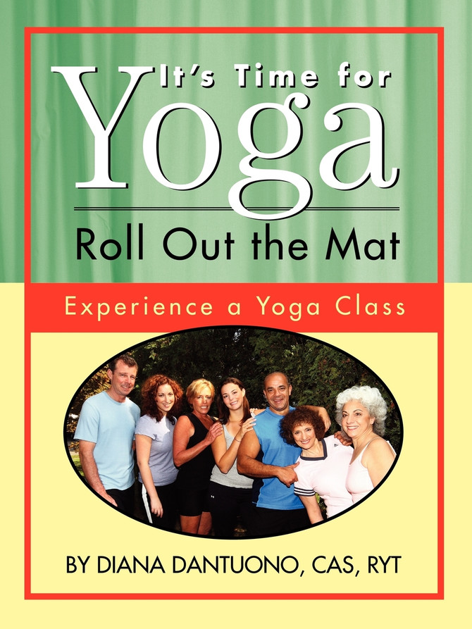 It's Time for Yoga, Roll Out the Mat