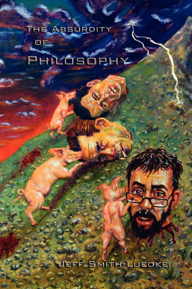 The Absurdity of Philosophy
