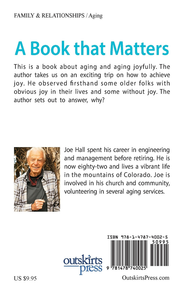 Take Joy in Growing Old, Dagnabbit!