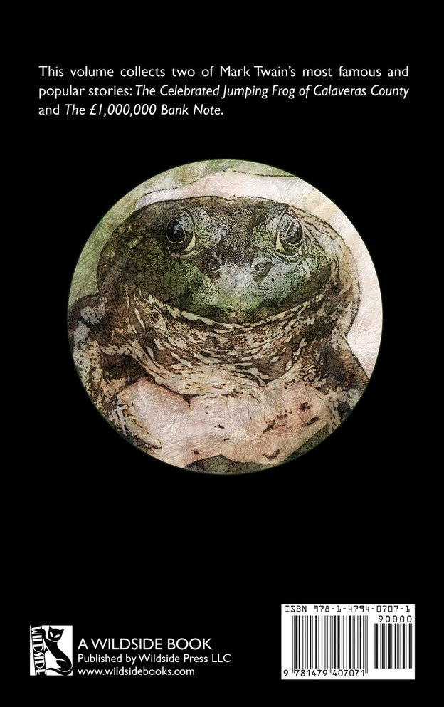 "The Celebrated Jumping Frog of Calaveras County" and "The £1,000,000 Bank Note"