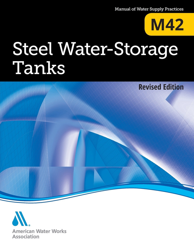 M42 Steel Water Storage Tanks, Revised Edition