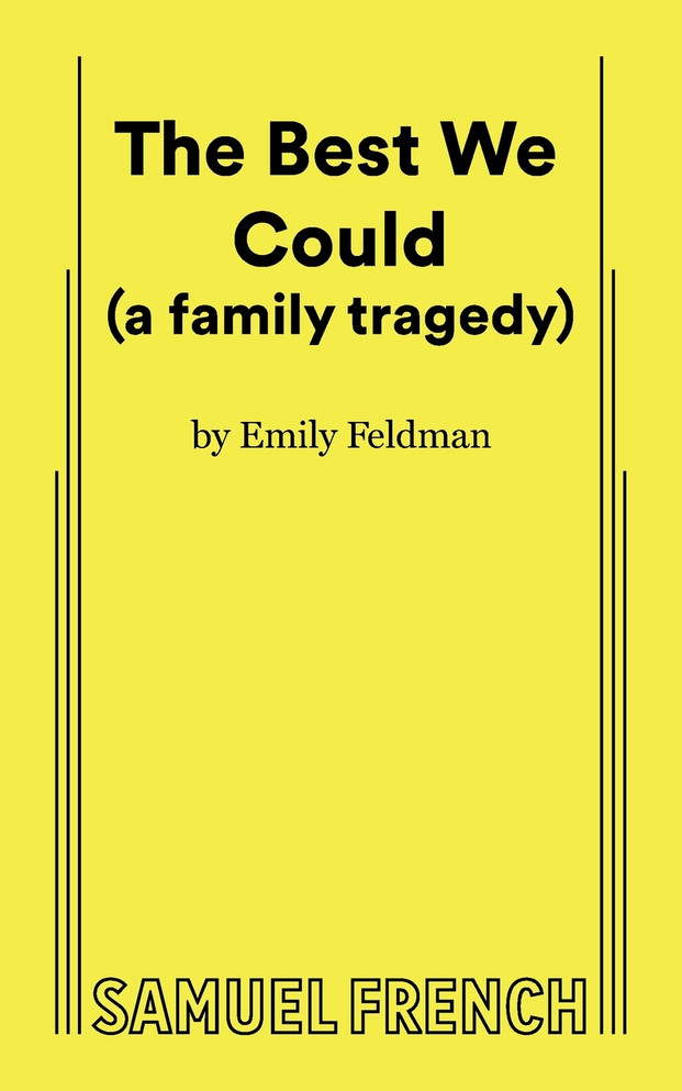 The Best We Could (a family tragedy)