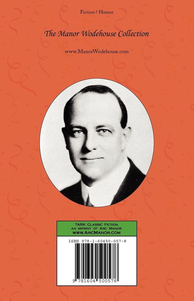 Jeeves in the Springtime & Other Stories - From the Manor Wodehouse Collection, a Selection from the Early Works of P. G. Wodehouse