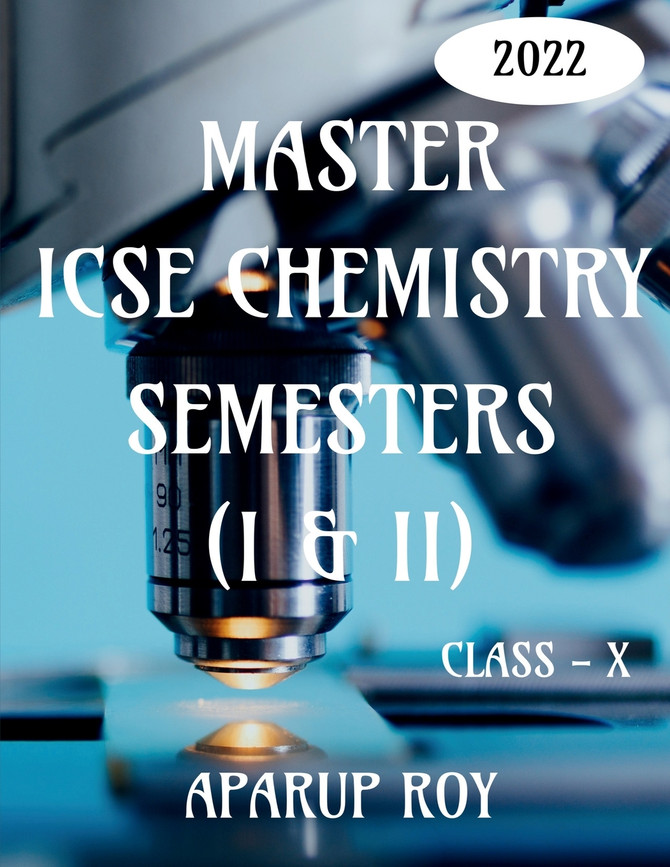 MASTER ICSE CHEMISTRY SEMESTERS (I &amp; II) [CLASS - X]