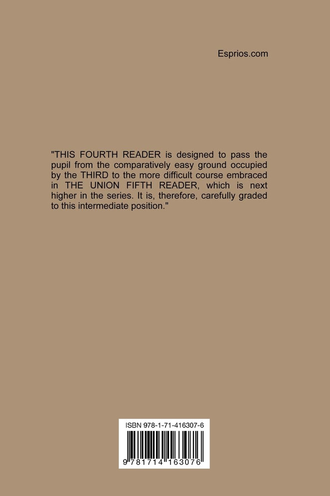 Sanders' Union Fourth Reader (Esprios Classics)