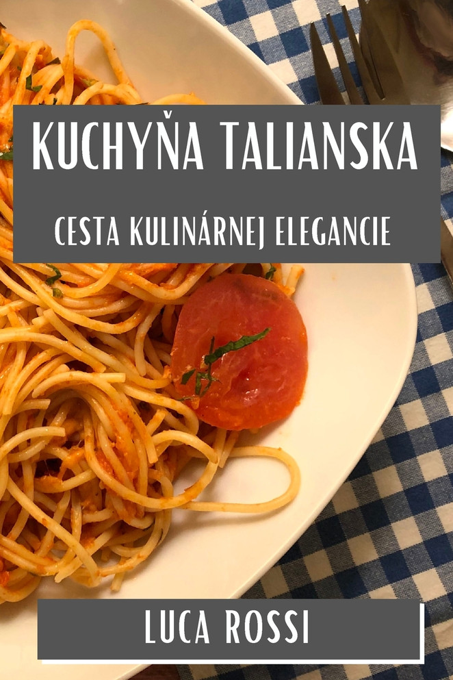 Kuchyňa Talianska