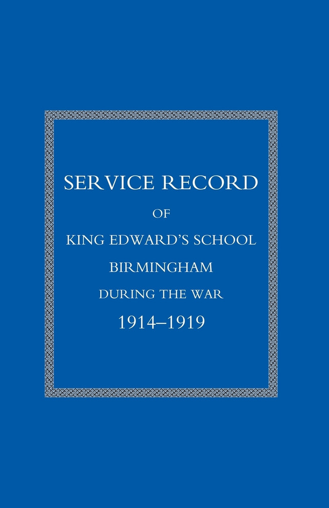 Service Record of King Edward's School Birmingham 1914-1919