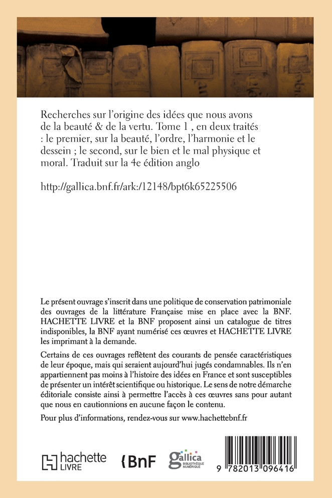 Recherches sur l'origine des idées que nous avons de la beauté et de la vertu