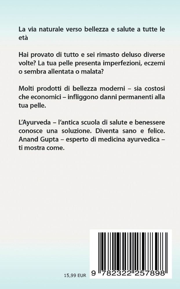Ayurveda  - L'Eterna Risorsa di Giovinezza e Bellezza