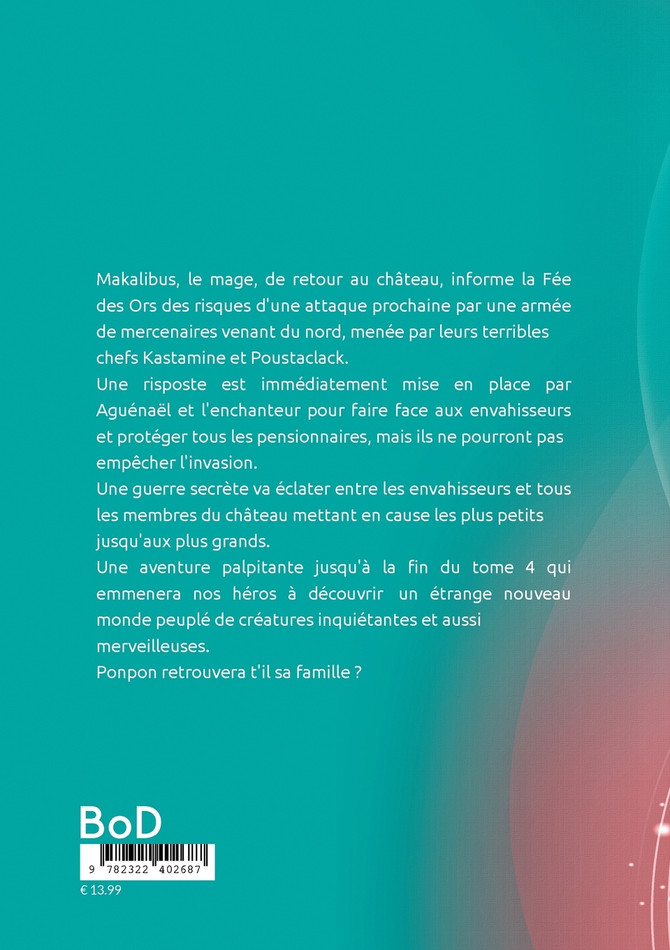 La Fabuleuse aventure de Fée des Ors - Tome 2