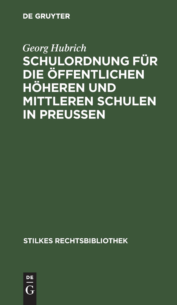 Schulordnung für die öffentlichen höheren und mittleren Schulen in Preußen