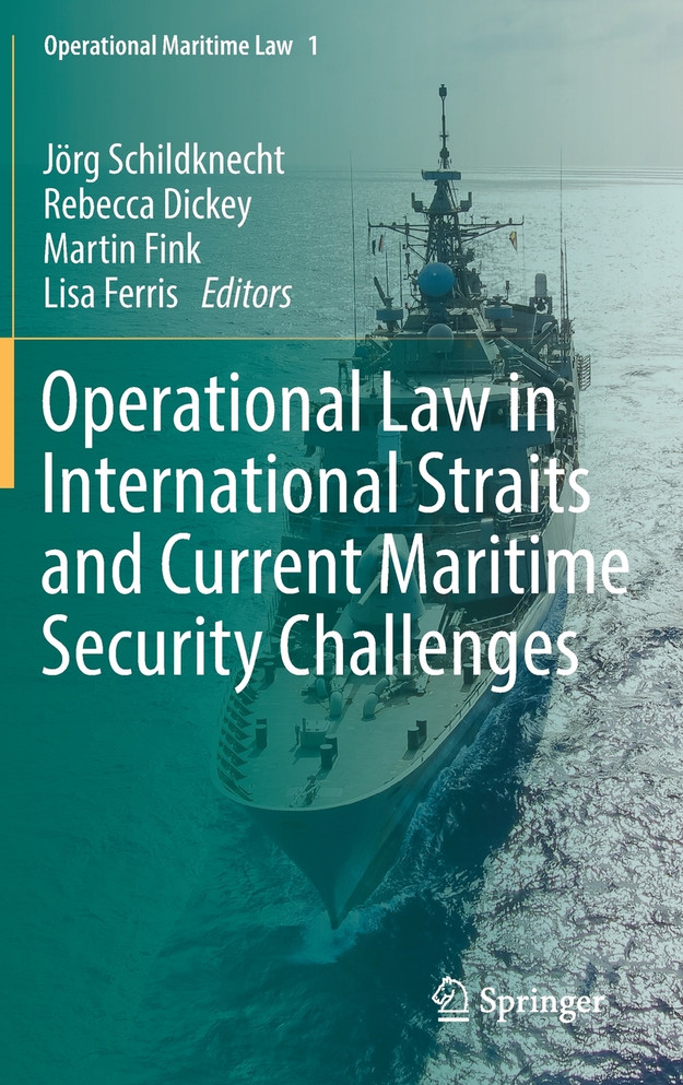 Operational Law in International Straits and Current Maritime Security Challenges