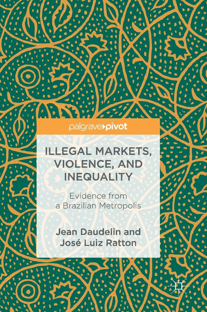 Illegal Markets, Violence, and Inequality