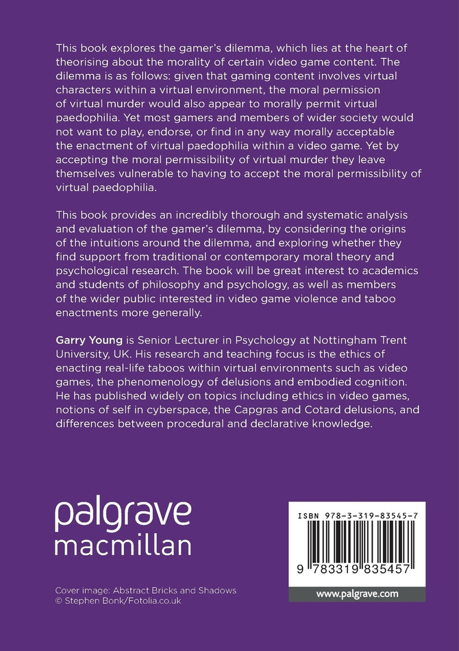 Resolving the Gamer's Dilemma