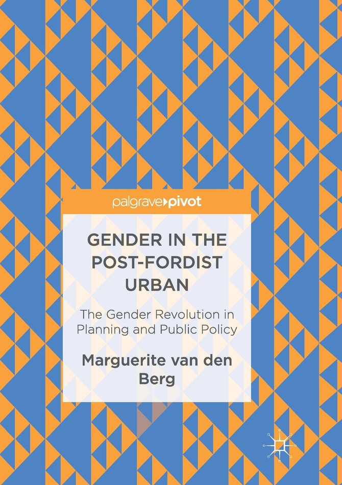 Gender in the Post-Fordist Urban