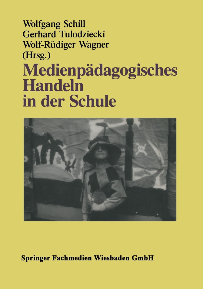 Medienpädagogisches Handeln in der Schule