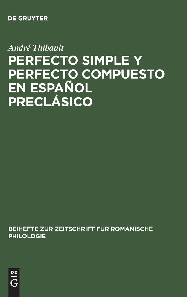 Perfecto simple y perfecto compuesto en español preclásico