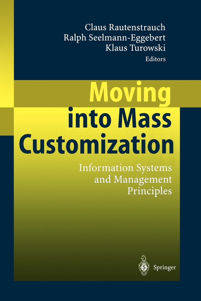 Moving into Mass Customization