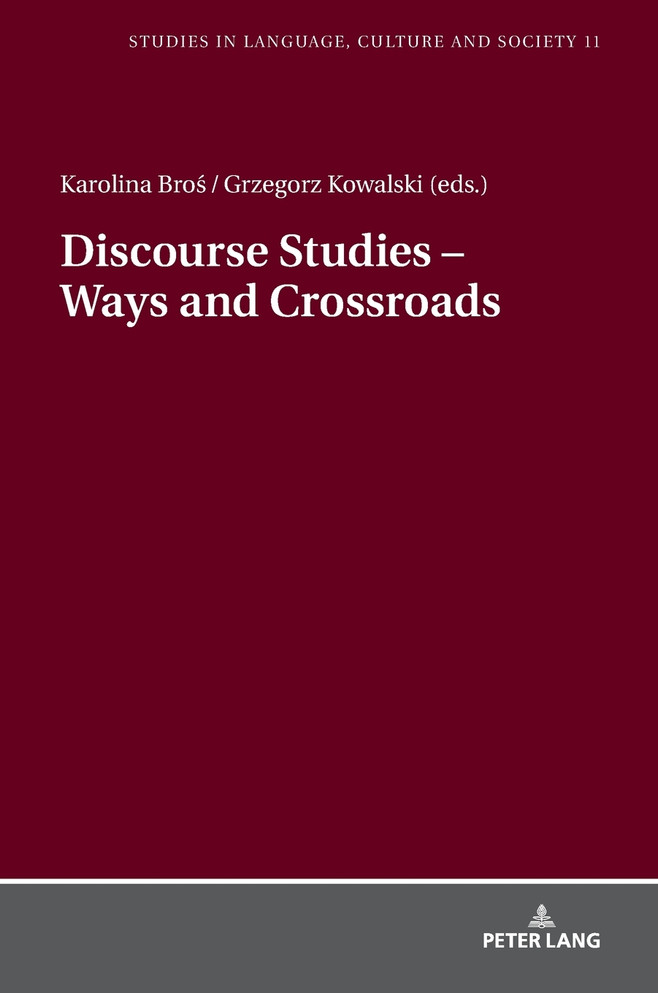 Discourse Studies - Ways and Crossroads