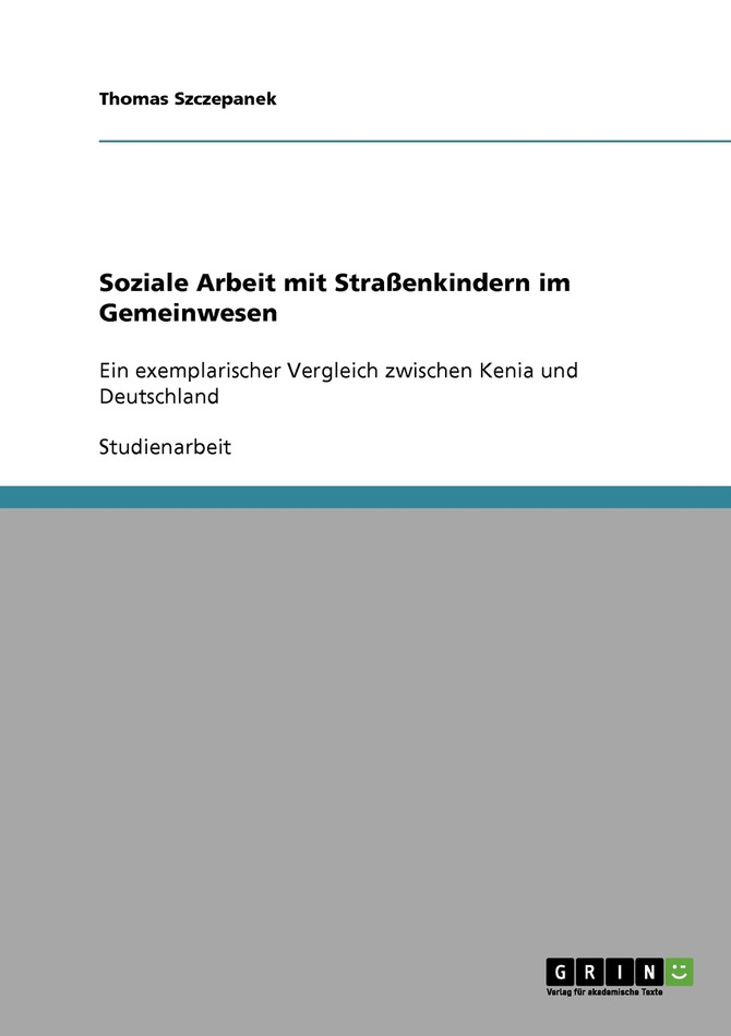 Soziale Arbeit mit Straßenkindern im Gemeinwesen