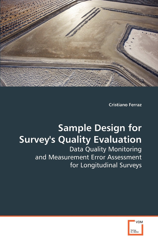 Sample Design for Survey's Quality Evaluation