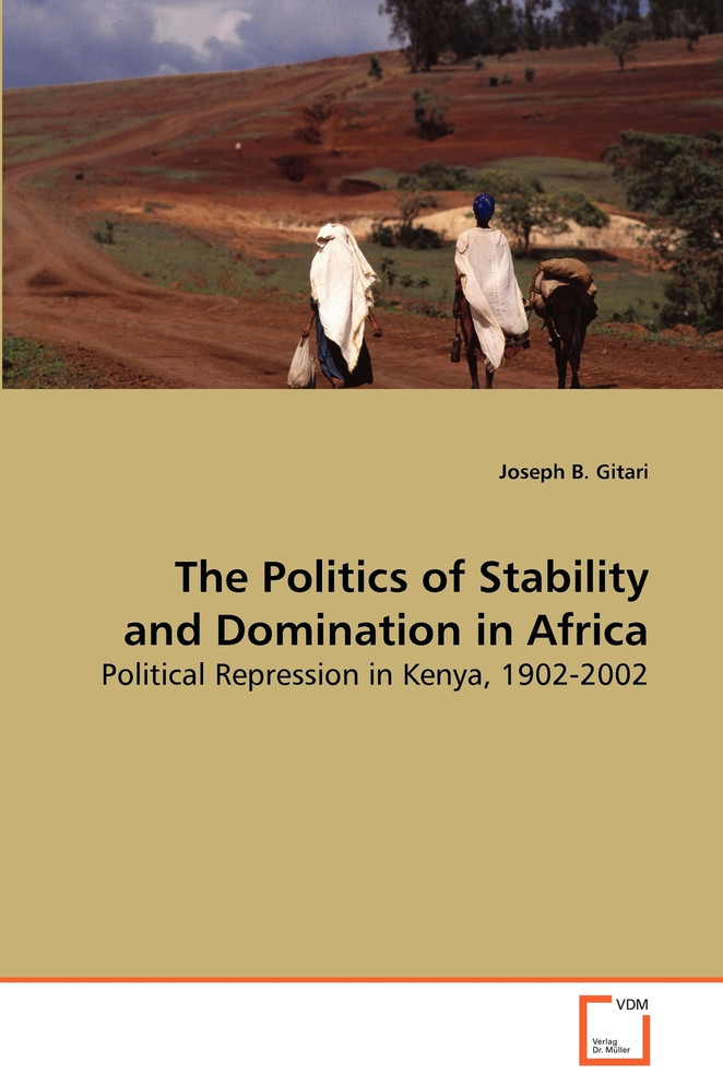 The Politics of Stability and Domination in Africa