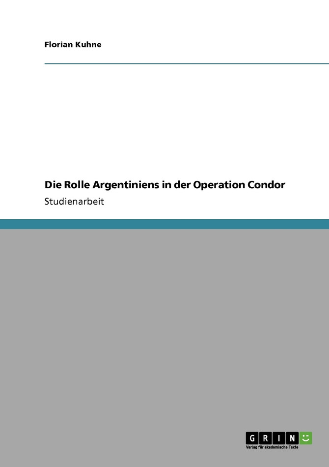 Die Rolle Argentiniens in der Operation Condor