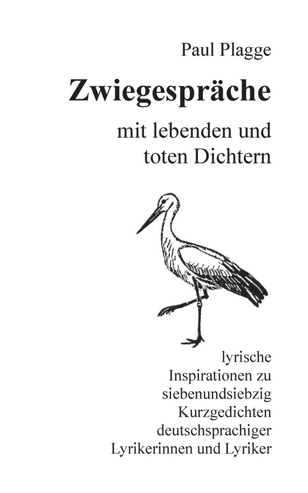 Zwiegespräche mit lebenden und toten Dichtern