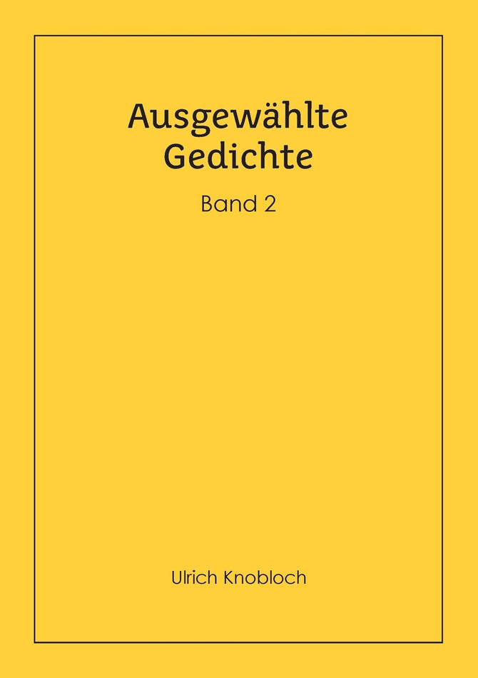 Ausgewählte Gedichte, Band 2