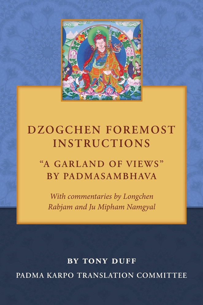 Dzogchen Foremost Instructions, A Garland of Views