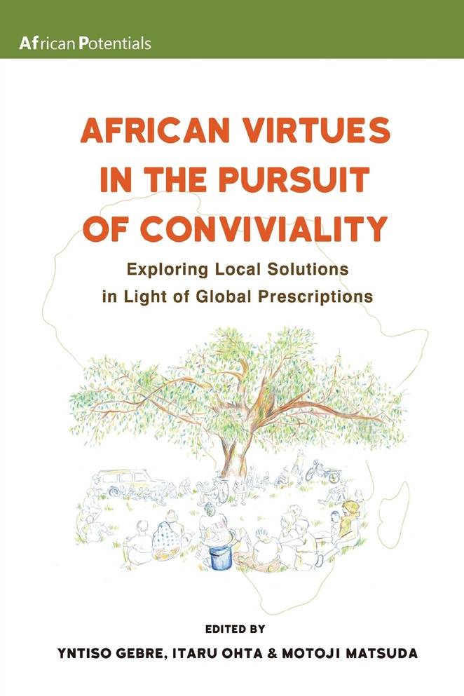 African Virtues in the Pursuit of Conviviality