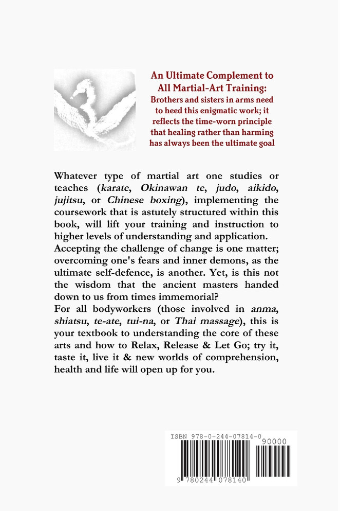 Zen Bodywork Dynamics, Enigma Key to Restorative Martial Arts