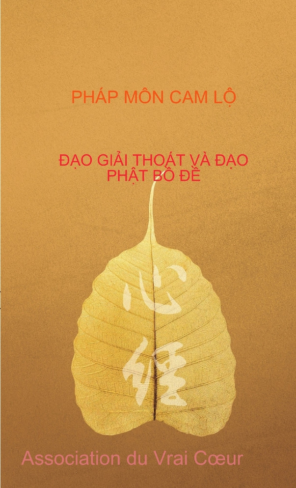 PHÁP MÔN CAM LỘ - ĐẠO GIẢI THOÁT VÀ ĐẠO PHẬT BỒ ĐỀ