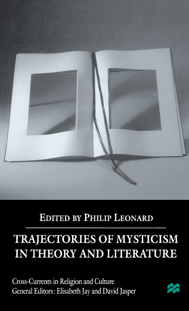 Trajectories of Mysticism in Theory and Literature