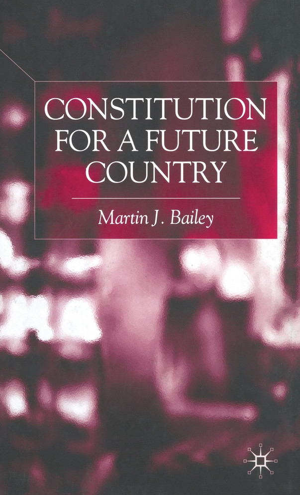 Constitution for a Future Country
